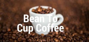 Bean To Cup Espresso